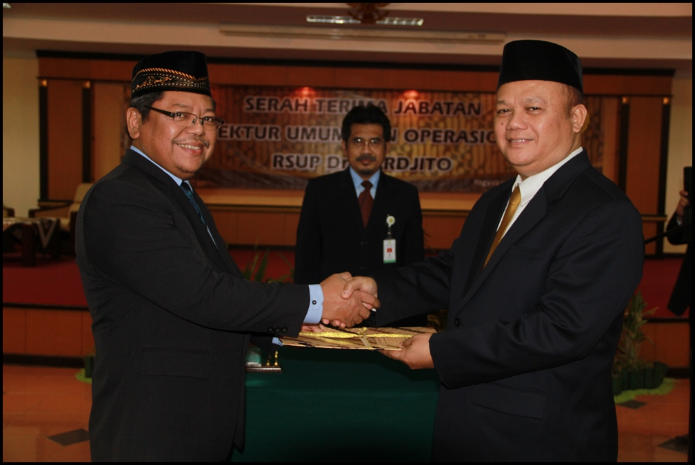 Serah Terima Jabatan Direktur Umum dan Operasional RSUP Dr Sardjito