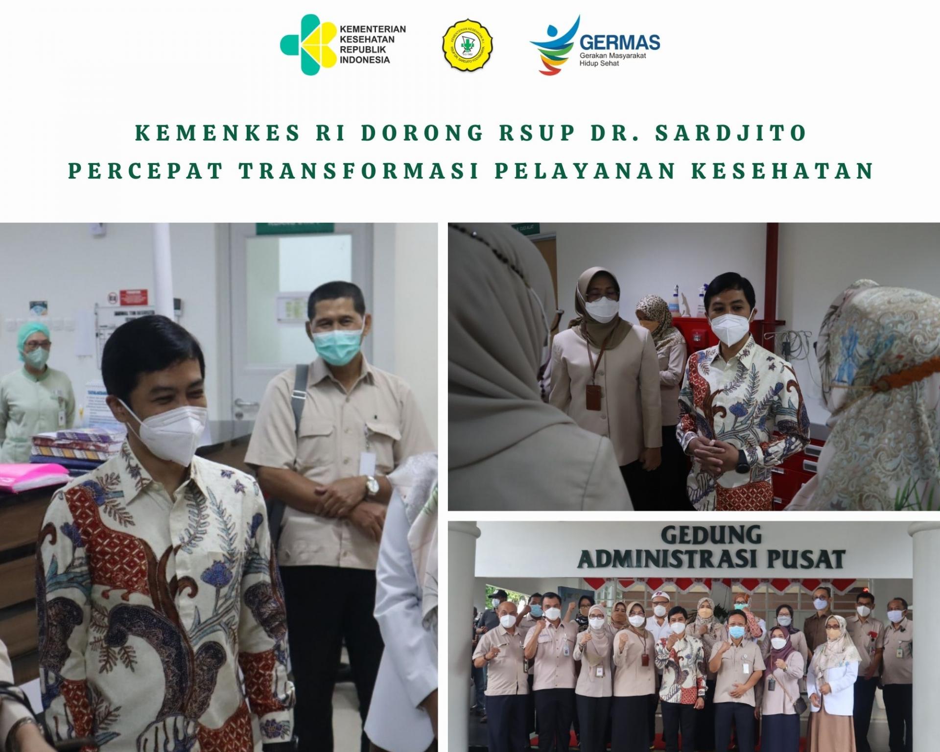 Kemenkes  RI,  Dorong RSUP Dr. Sardjito Percepat Transformasi Pelayanan Kesehatan