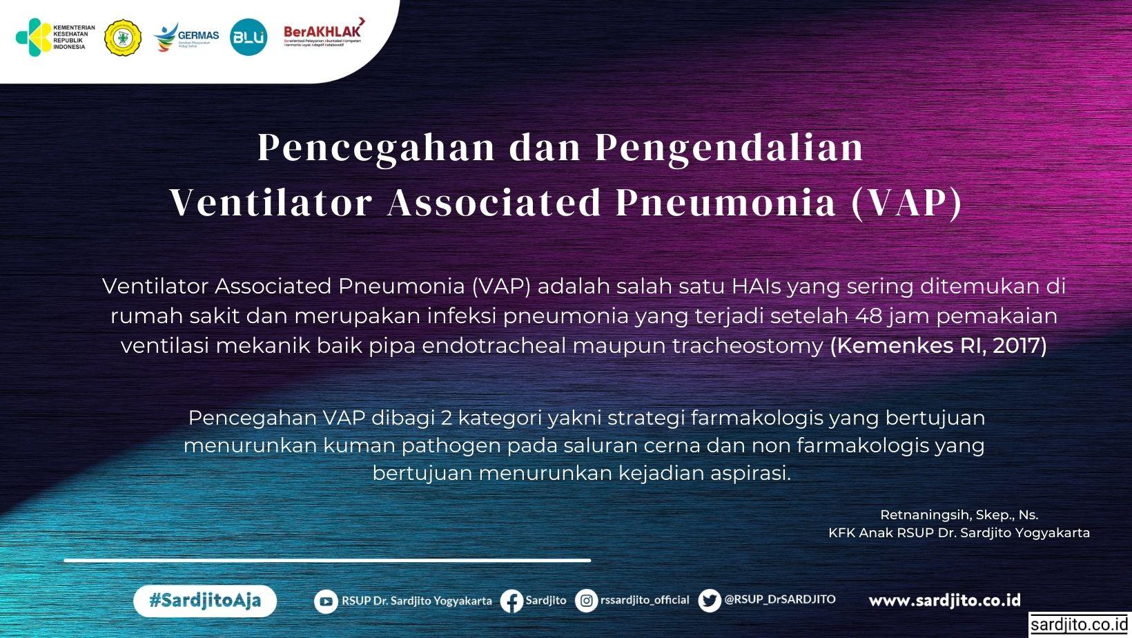 Pencegahan dan Pengendalian Ventilator Associated Pneumonia (VAP)