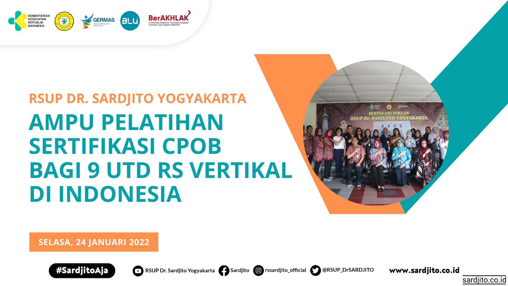 RSUP Dr. Sardjito Yogyakarta Ampu Pelatihan Sertifikasi CPOB  Bagi 9 UTD RS Vertikal di Indonesia