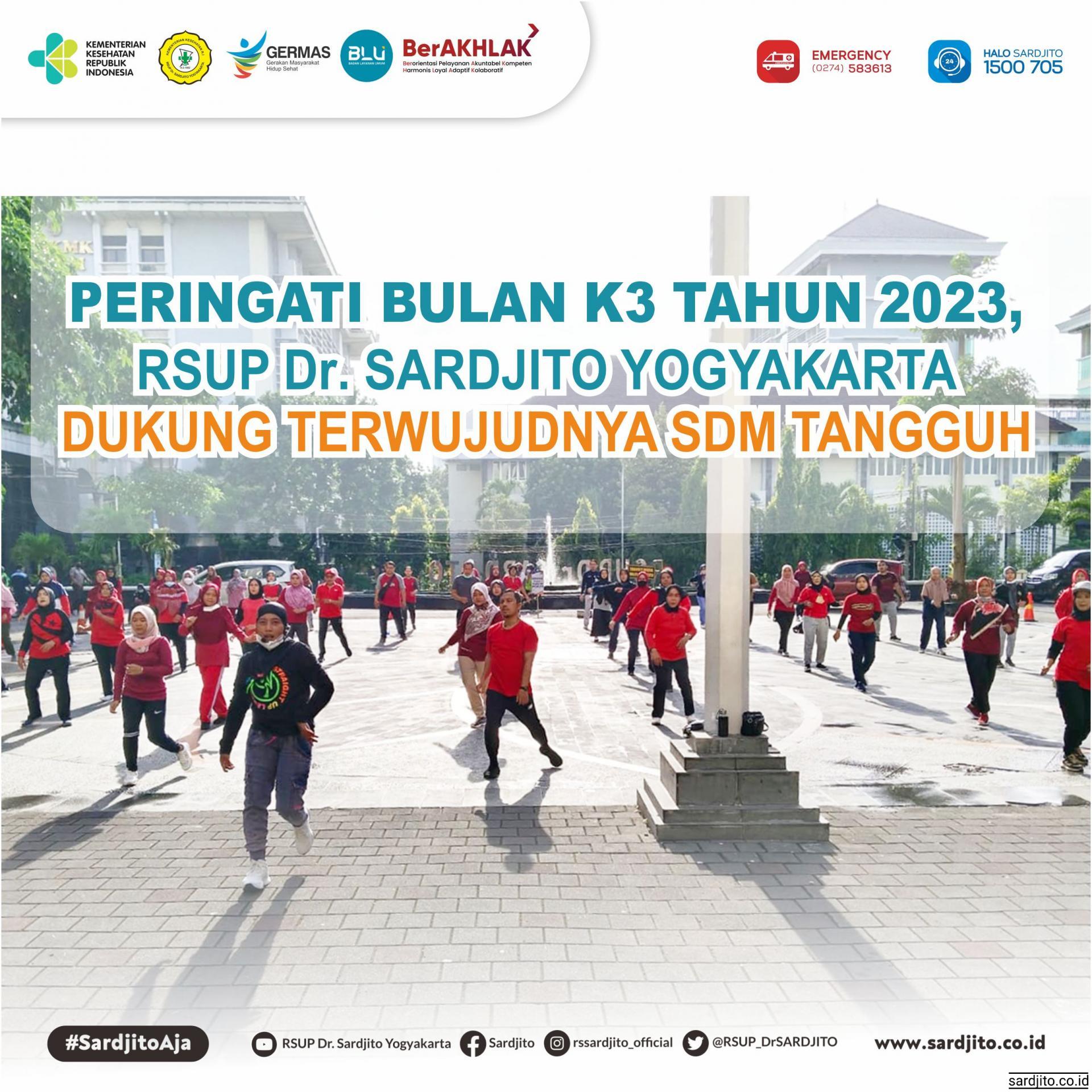 Peringati Bulan K3 Tahun 2023, RSUP Dr. Sardjito Yogyakarta Dukung Terwujudnya SDM Tangguh