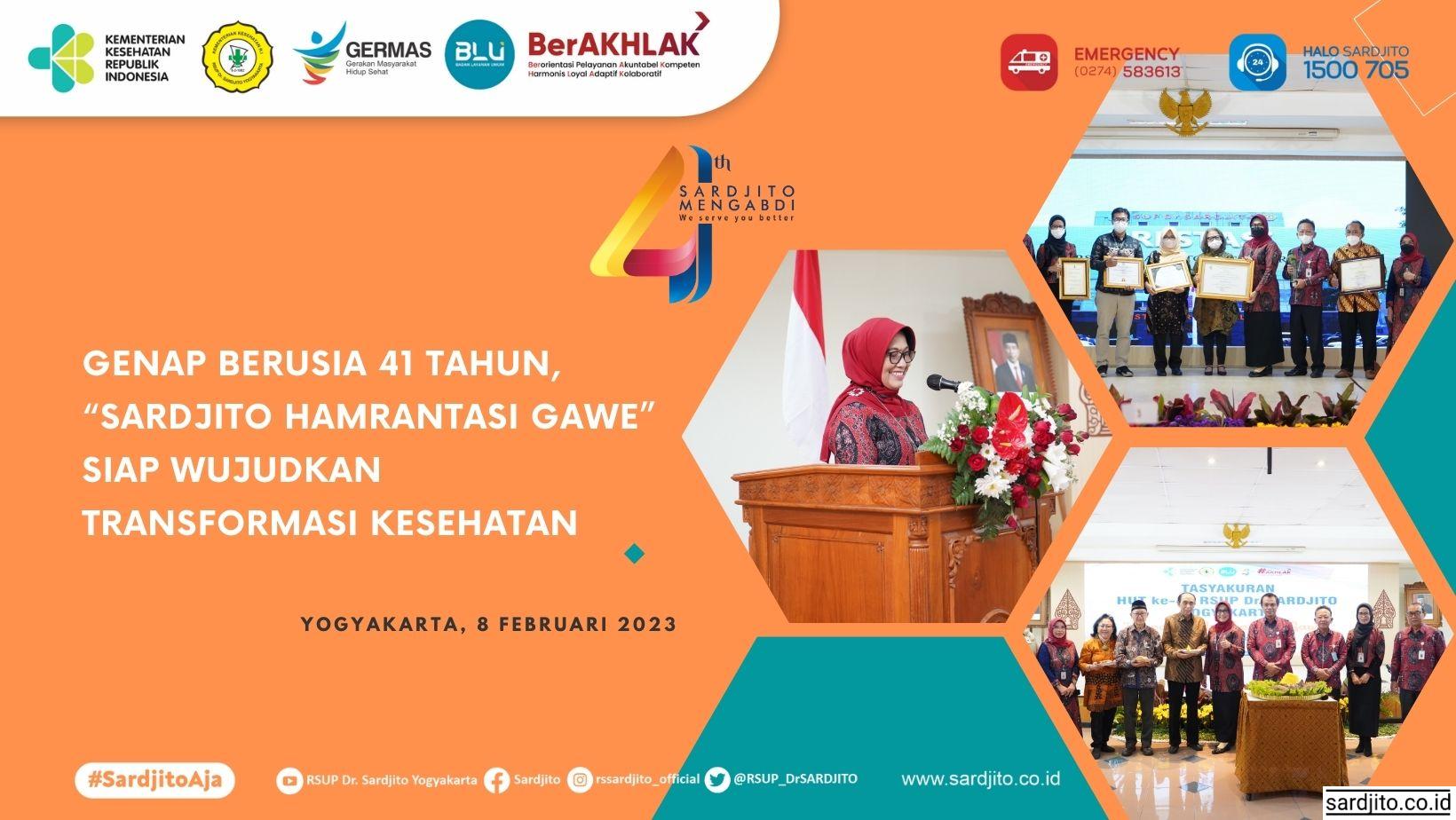 Genap Berusia 41 Tahun, “Sardjito Hamrantasi Gawe”Siap Wujudkan Transformasi Kesehatan