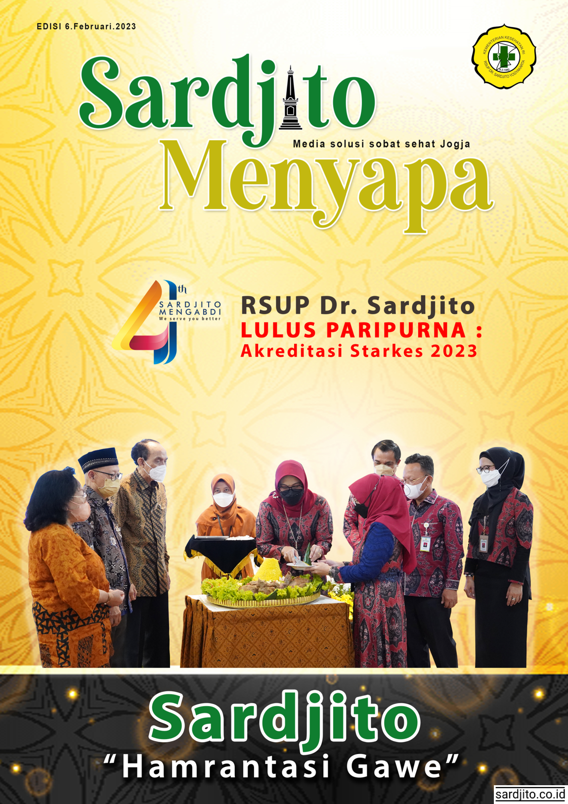 Sardjito Menyapa Edisi 6 : Sardjito Hamrantasi Gawe