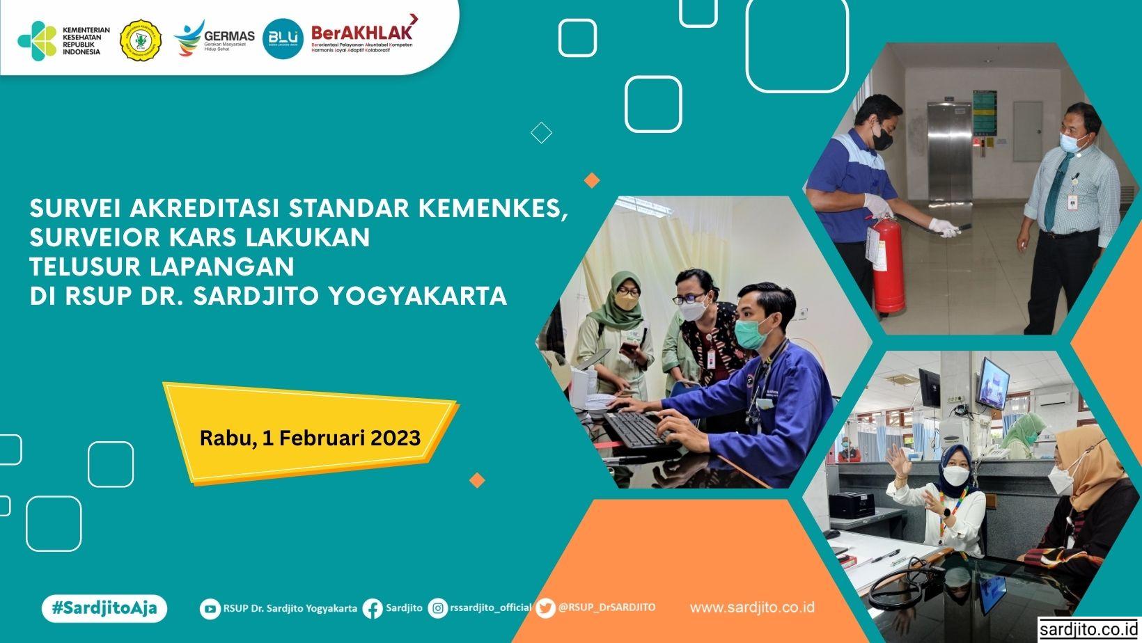Survei Akreditasi Standar Kemenkes, Surveior KARS Lakukan Telusur Lapangan di Sardjito