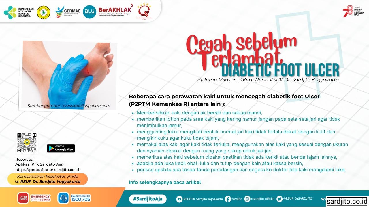 Cegah sebelum Terlambat : Diabetic Foot Ulcer