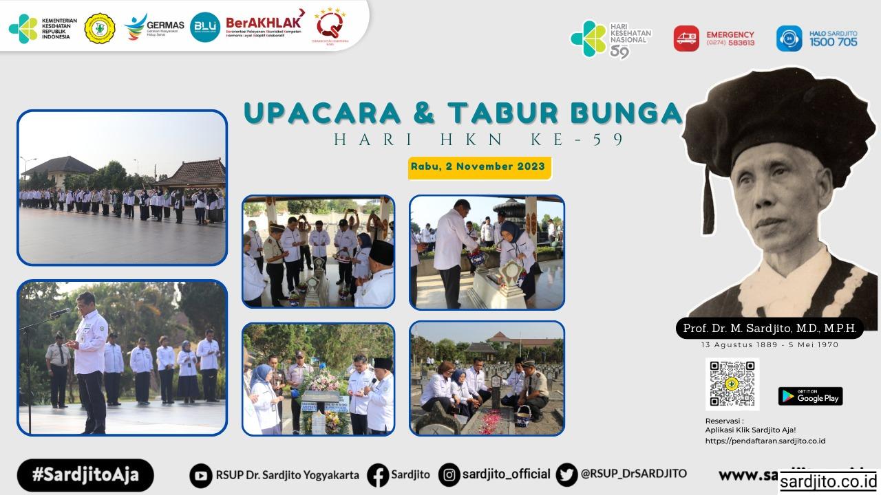 UPACARA DAN TABUR BUNGA  Dr. SARDJITO OLEH EMPAT UPT DI YOGYAKARTA DALAM RANGKA HKN-59