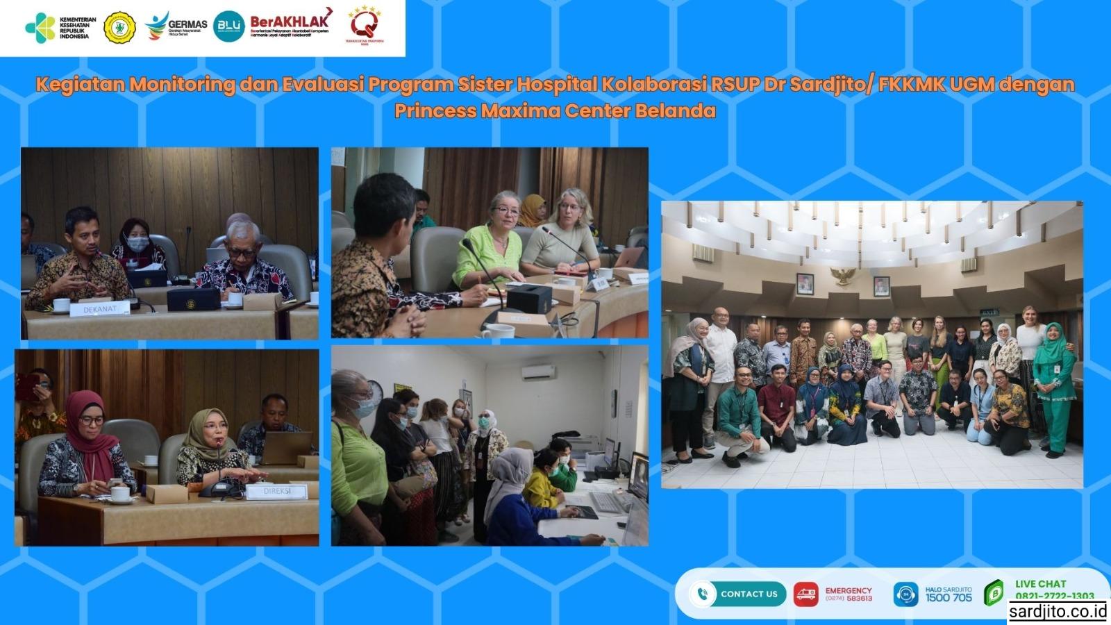 Monev Program Sister Hospital Kolaborasi RSUP Dr.Sardjito/FK-KMK  UGM dengan Princes Maxima Center Belanda