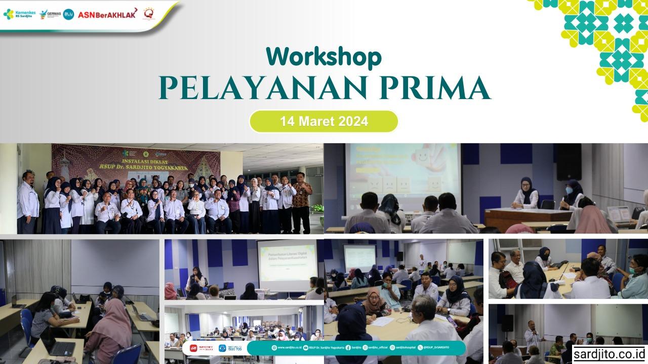 GUNAKAN "PLATARAN SEHAT" KEMENKES, RS SARDJITO ADAKAN WORKSHOP PELAYANAN PRIMA BAGI PEGAWAI