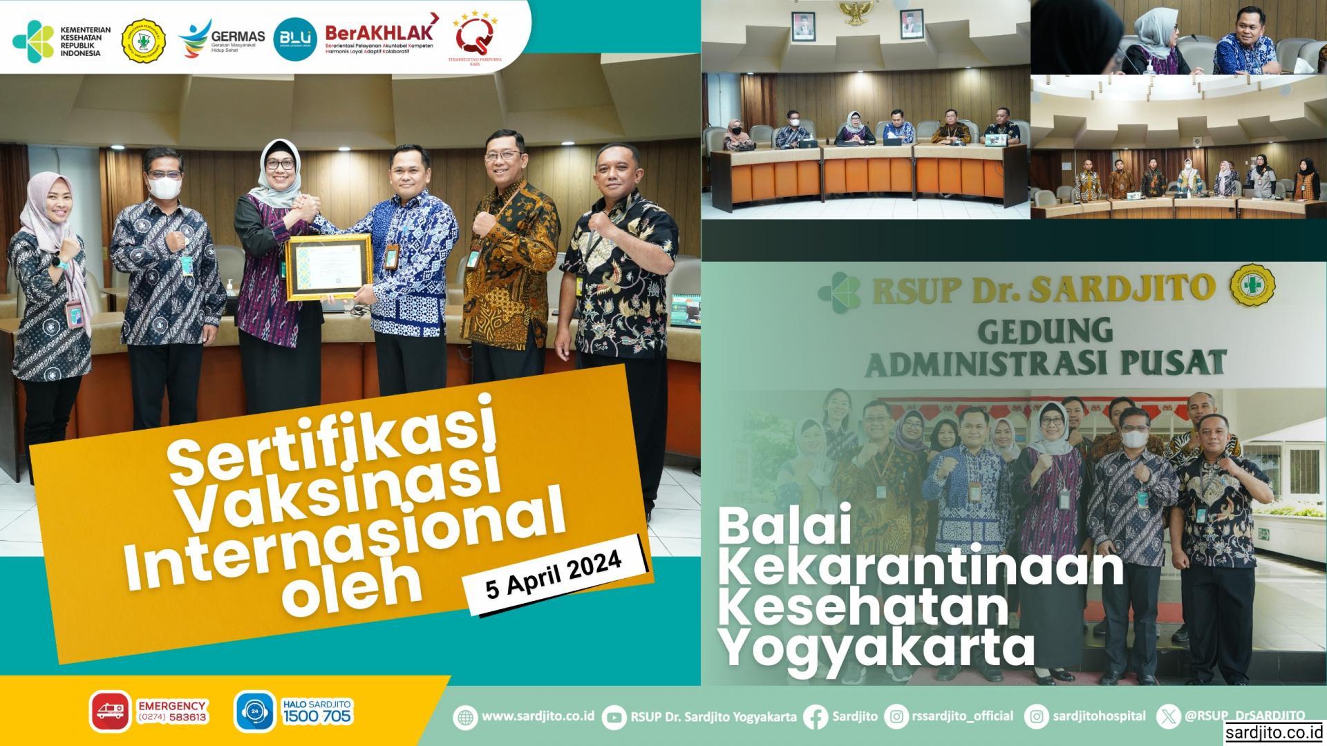 RS SARDJITO BERSAMA BALAI KEKARANTINAAN KESEHATAN MEMPERERAT KOLABORASI PEMBERIAN LAYANAN VAKSINASI INTERNASIONAL