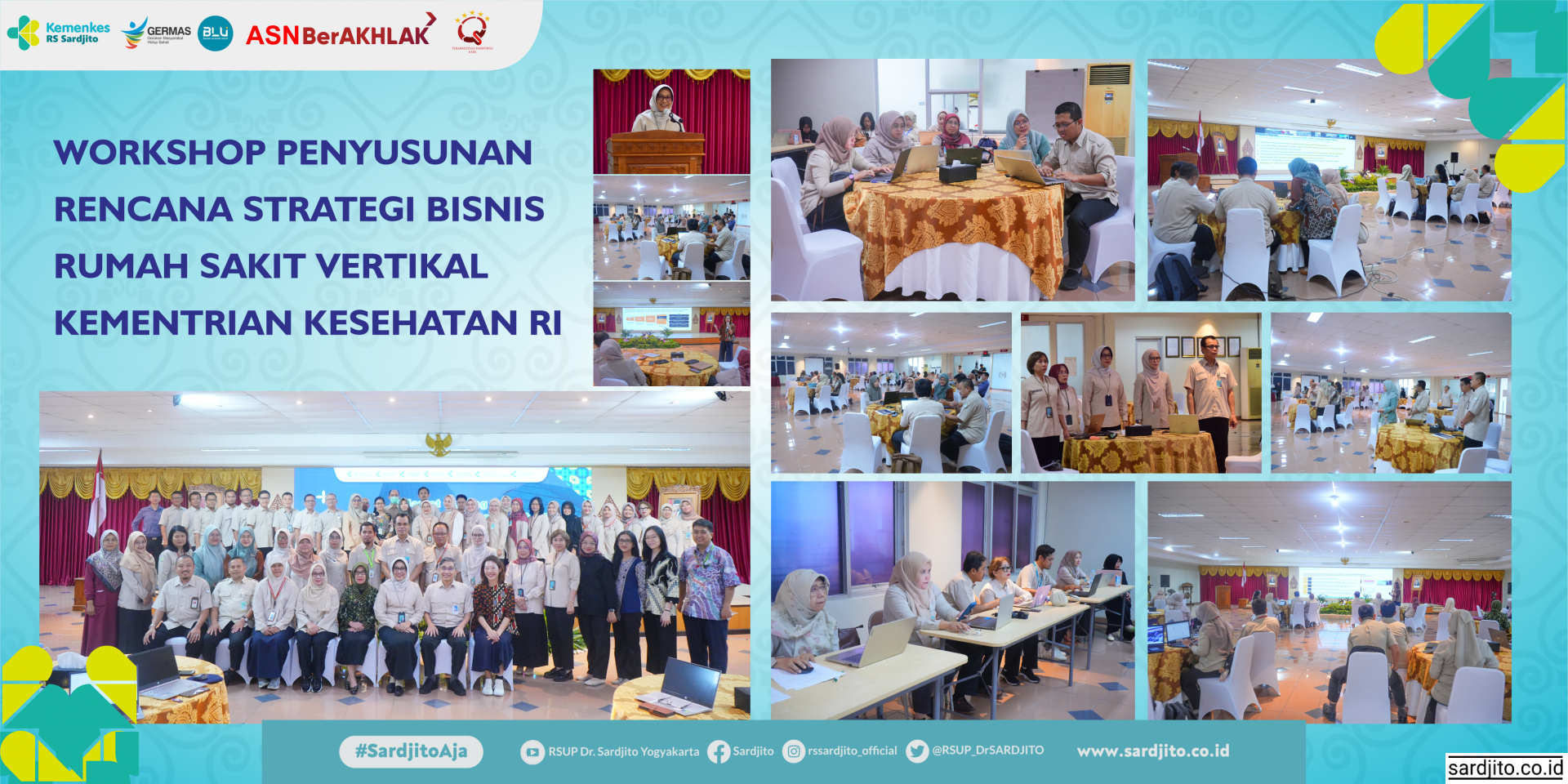 RS SARDJITO GELAR WORKSHOP PENYUSUNAN RENCANA STRATEGI BISNIS BERSAMA RS VERTIKAL KEMENKES