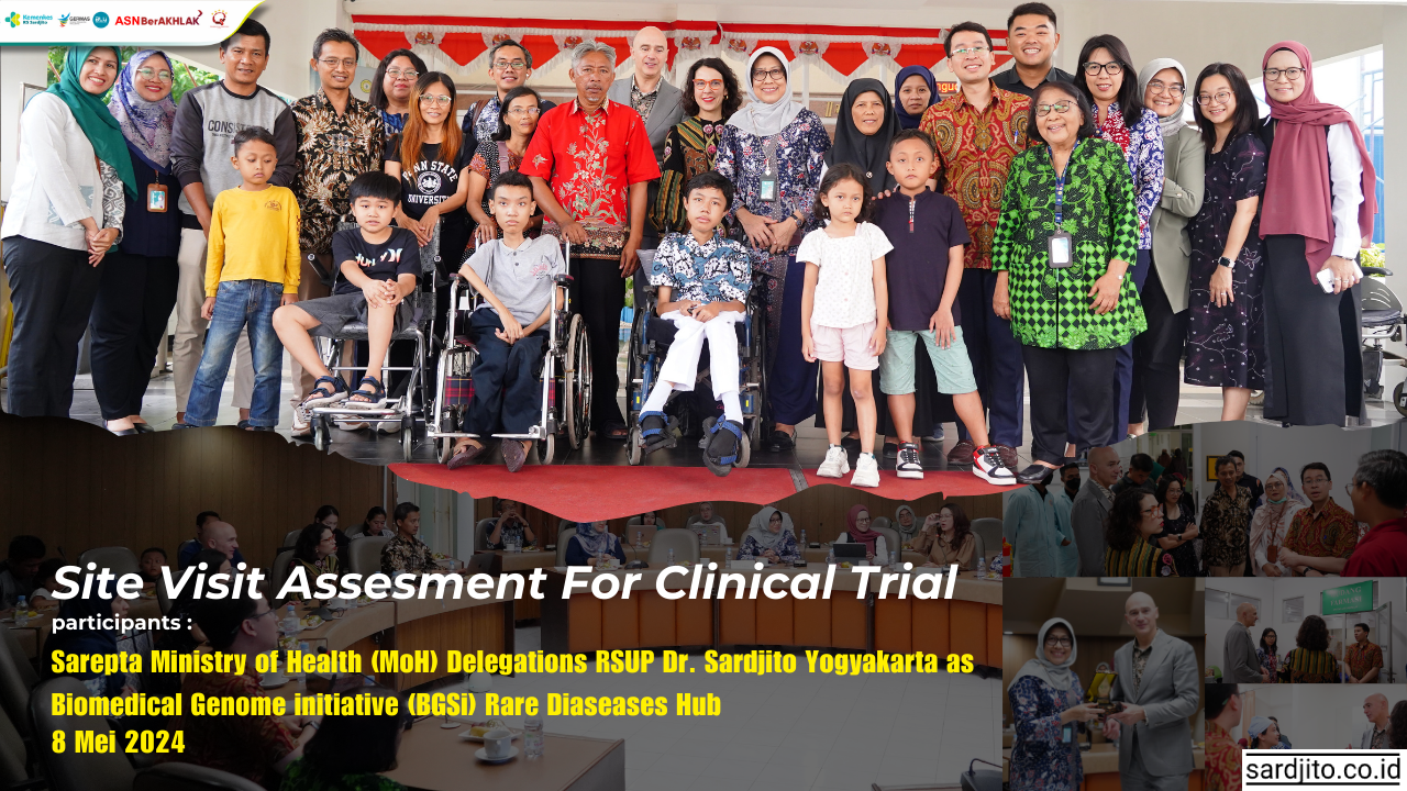 Site Visit Assessment for Gene Therapy Clinical Trial Rumah Sakit Sardjito dan Sarepta Theurapeutics