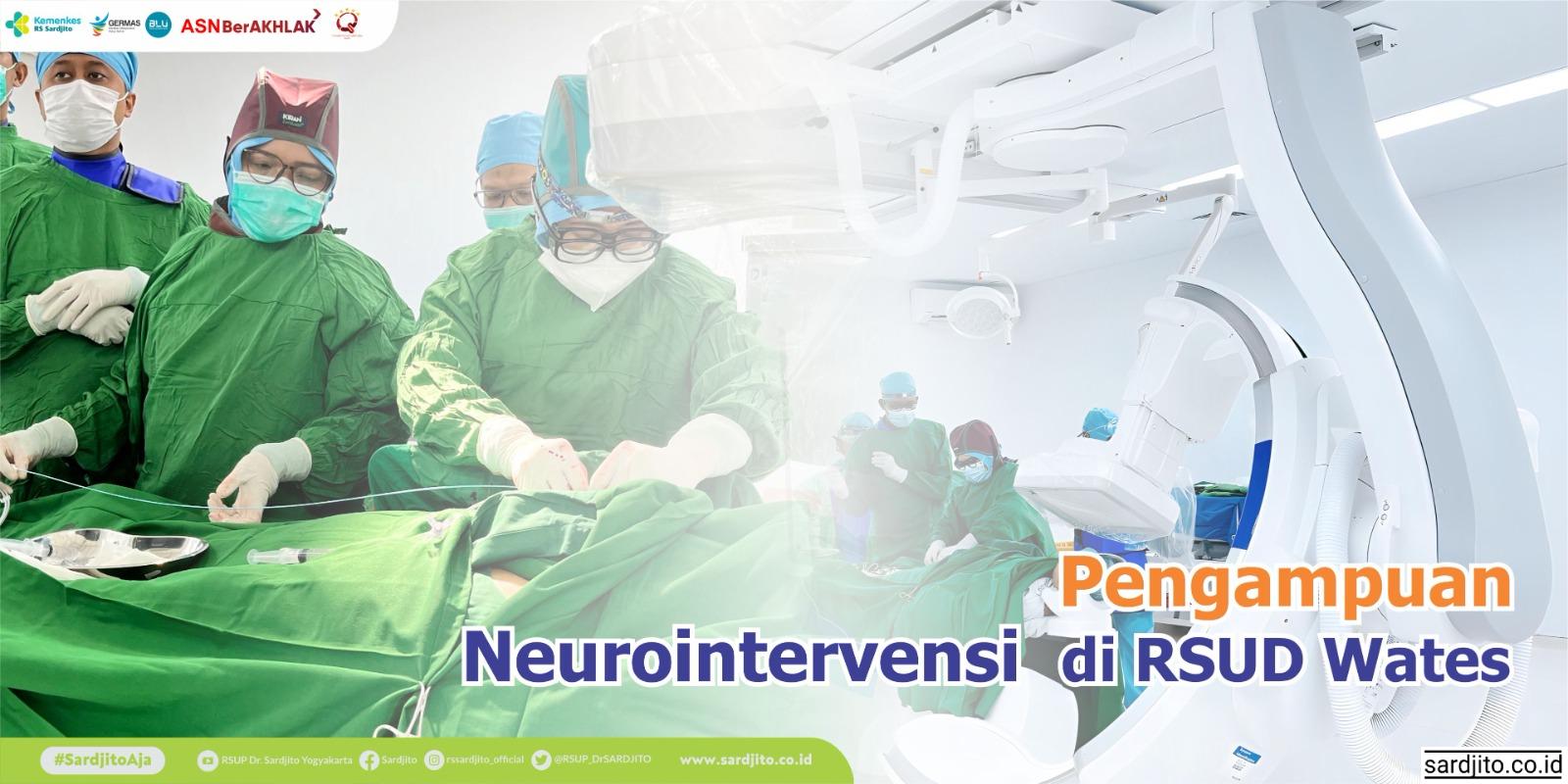 Kegiatan Pengampuan Neurointervensi RS Sardjito di RSUD Wates