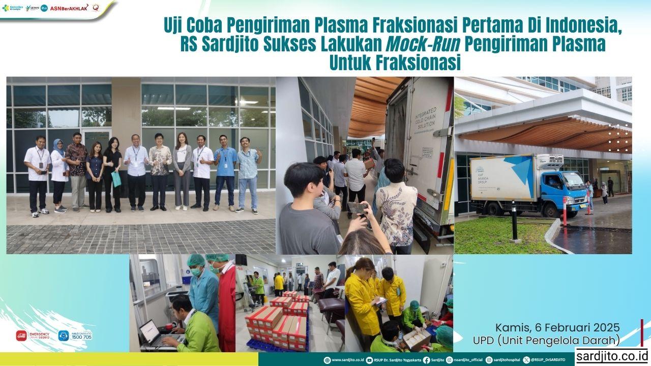 UJI COBA PENGIRIMAN PLASMA FRAKSIONASI PERTAMA DI INDONESIA, RS SARDJITO SUKSES LAKUKAN MOCK-RUN PENGIRIMAN PLASMA UNTUK FRAKSIONASI
