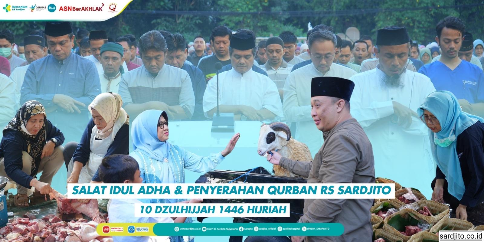 SALAT IDUL ADHA DAN PENYERAHAN QURBAN RS SARDJITO 10 DZULHIJAH 1446 HIJRIAH