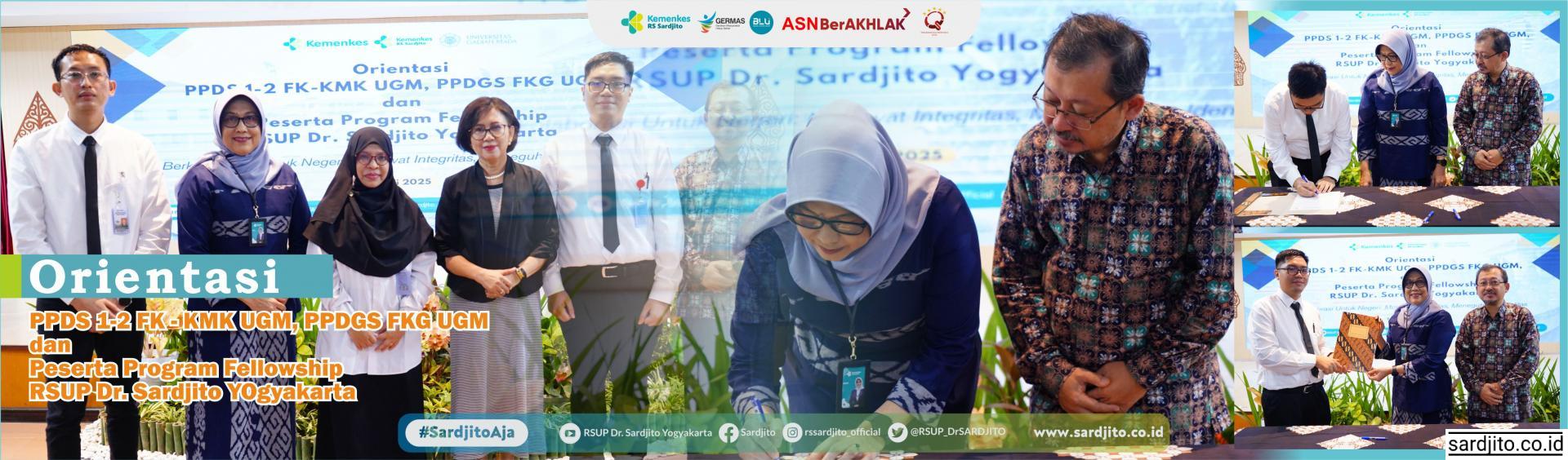 ORIENTASI PPDS 1-2 FKKMK UGM, PPDGS FKG UGM, DAN PESERTA PROGRAM FELLOWSHIP RS SARDJITO