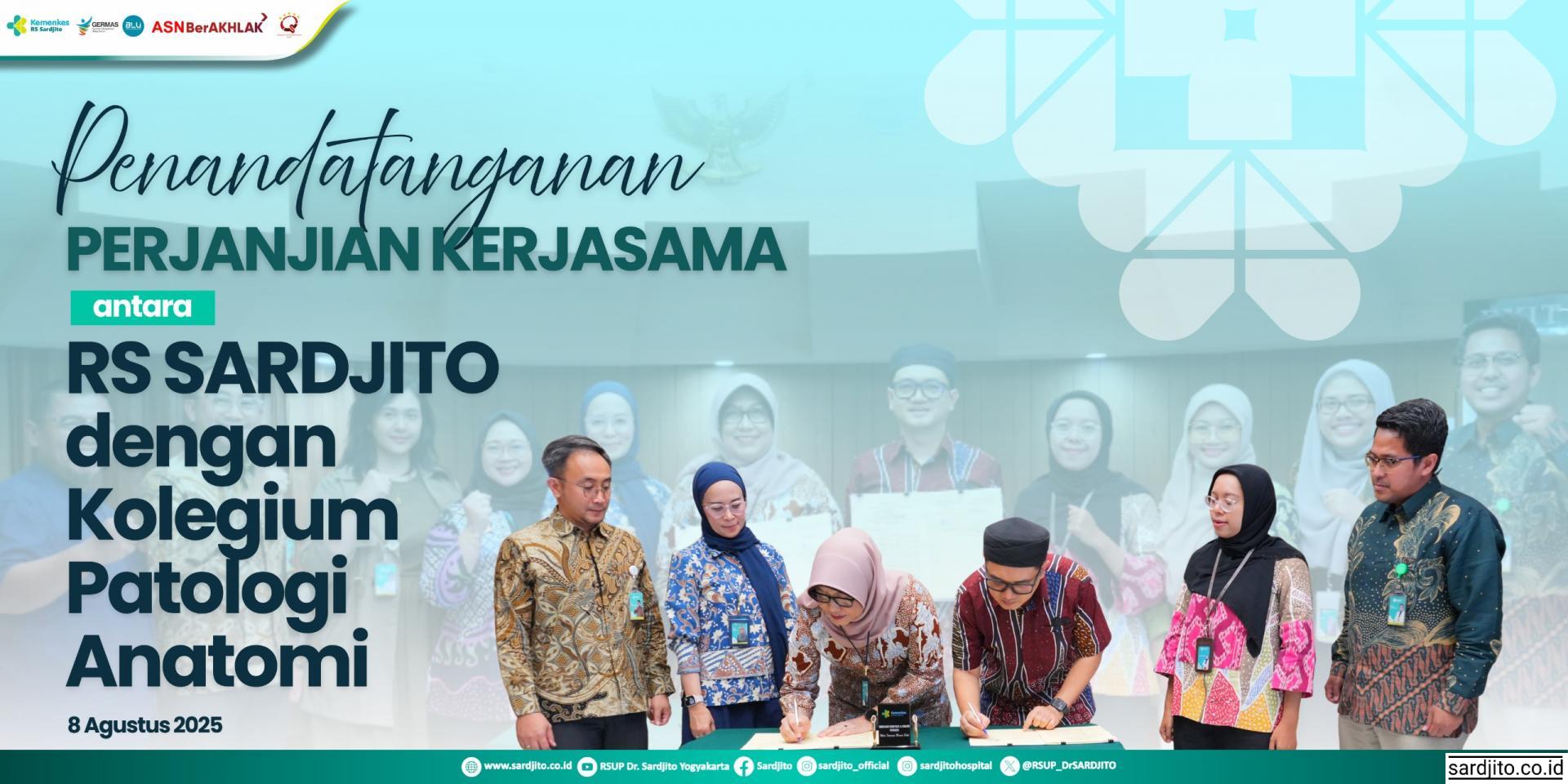PENANDATANGANAN PERJANJIAN KERJASAMA ANTARA RS SARDJITO DENGAN KOLEGIUM PATOLOGI ANATOMI