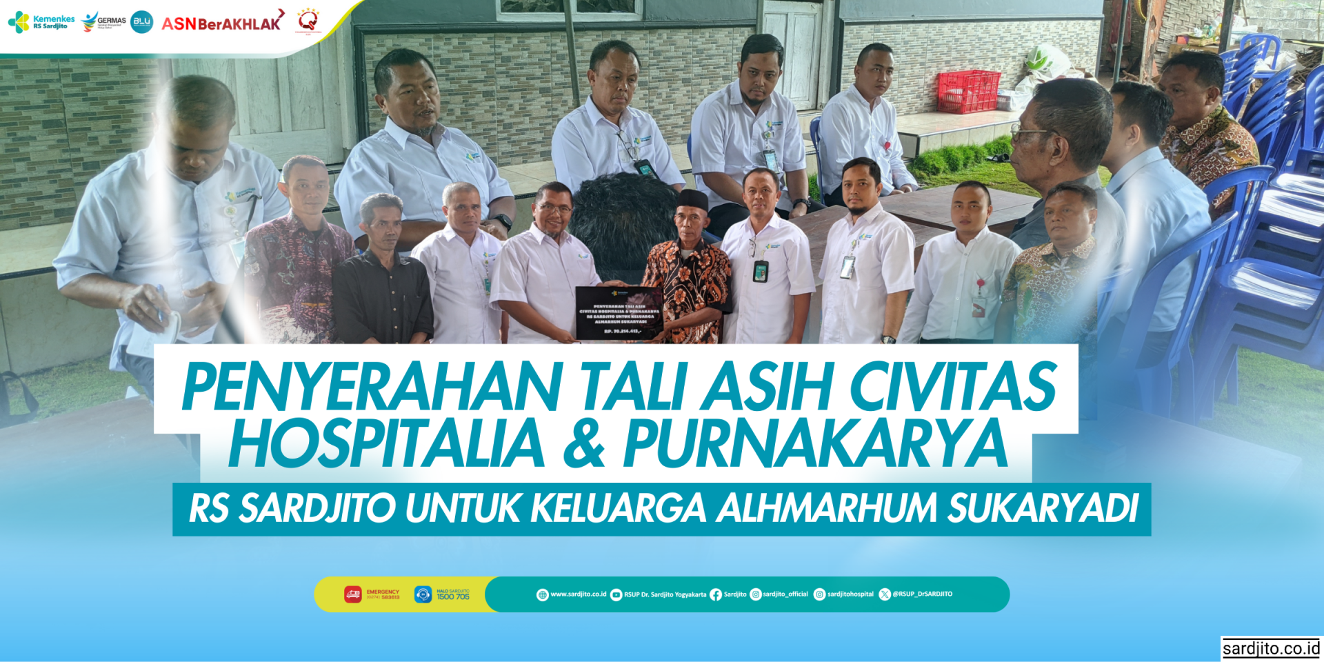 PENYERAHAN TALI ASIH CIVITAS HOSPITALIA &amp; PURNAKARYA RS SARDJITO UNTUK KELUARGA ALMARHUM SUKARYADI