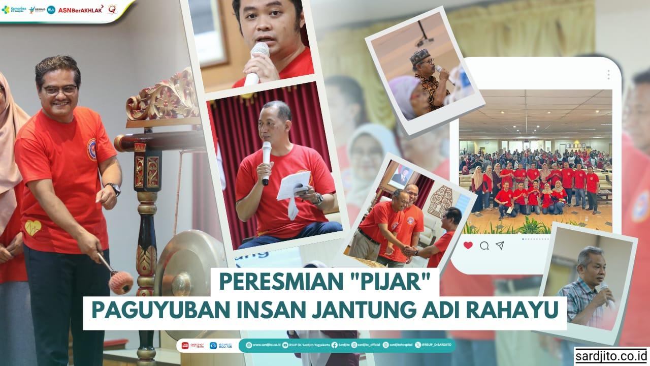 PERESMIAN "PIJAR" PAGUYUBAN INSAN JANTUNG ADI RAHAYU