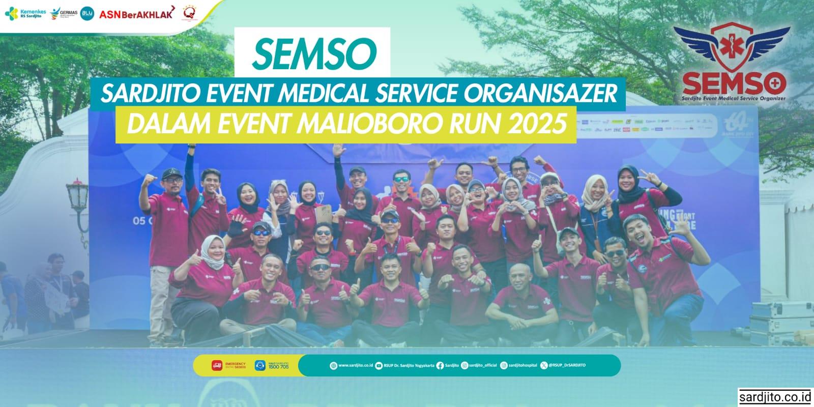 SARDJITO EVENT MEDICAL SERVICE ORGANIZER (SEMSO) DALAM EVENT MALIOBORO RUN 2025