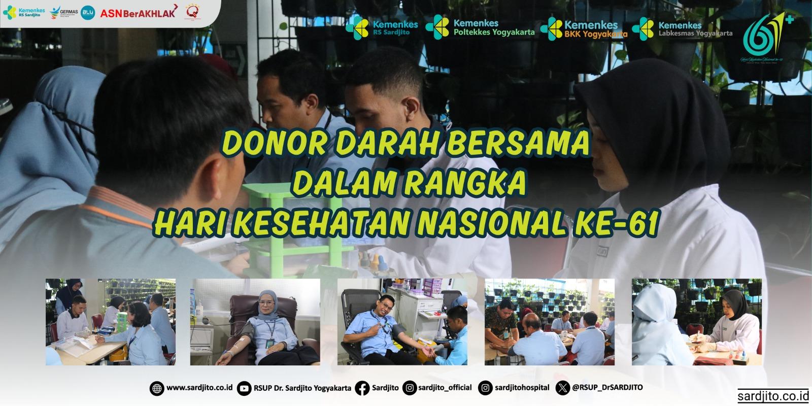 DONOR DARAH BERSAMA DALAM RANGKA HARI KESEHATAN NASIONAL KE-61
