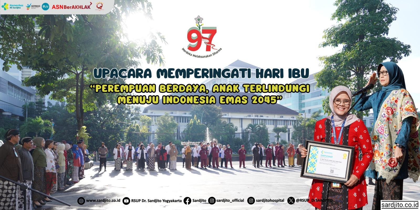 UPACARA MEMPERINGATI HARI IBU KE-97