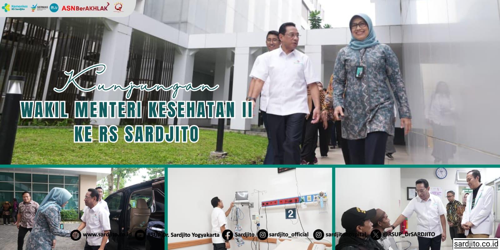 KUNJUNGAN WAKIL KEMENTERIAN KESEHATAN II KE RS SARDJITO
