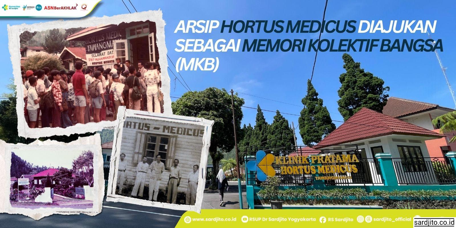 ARSIP HORTUS MEDICUS DIAJUKAN SEBAGAI MEMORI KOLEKTIF BANGSA (MKB)