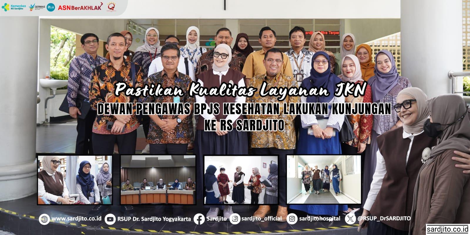 PASTIKAN KUALITAS LAYANAN JKN, DEWAN PENGAWAS BPJS KESEHATAN LAKUKAN KUNJUNGAN KE RS SARDJITO