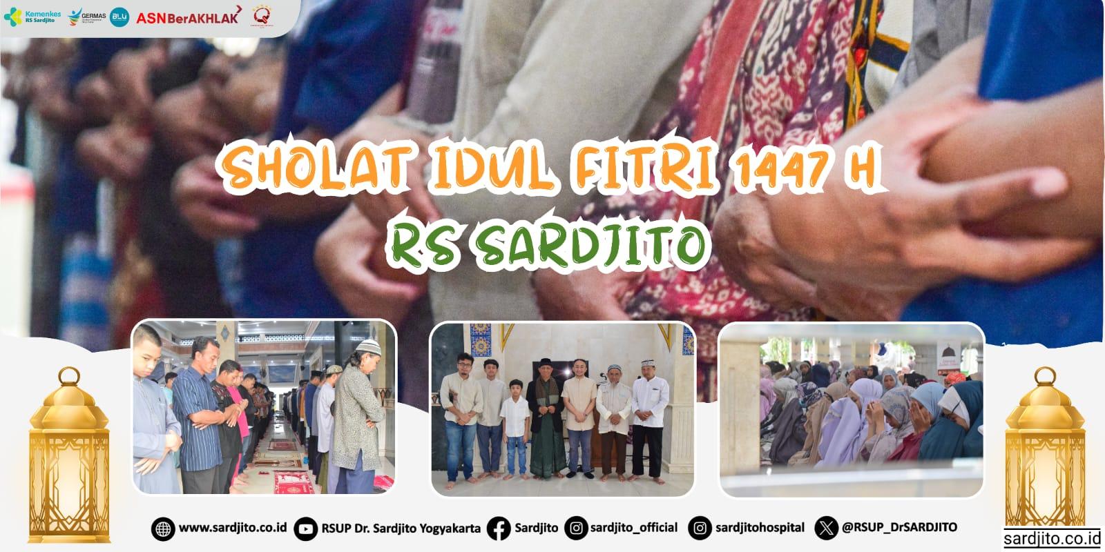 SHOLAT IDUL FITRI 1447 H RS SARDJITO