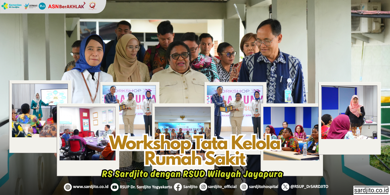 WORKSHOP TATA KELOLA RS SARDJITO, RS SARDJITO DENGAN RSUD WILAYAH JAYAPURA
