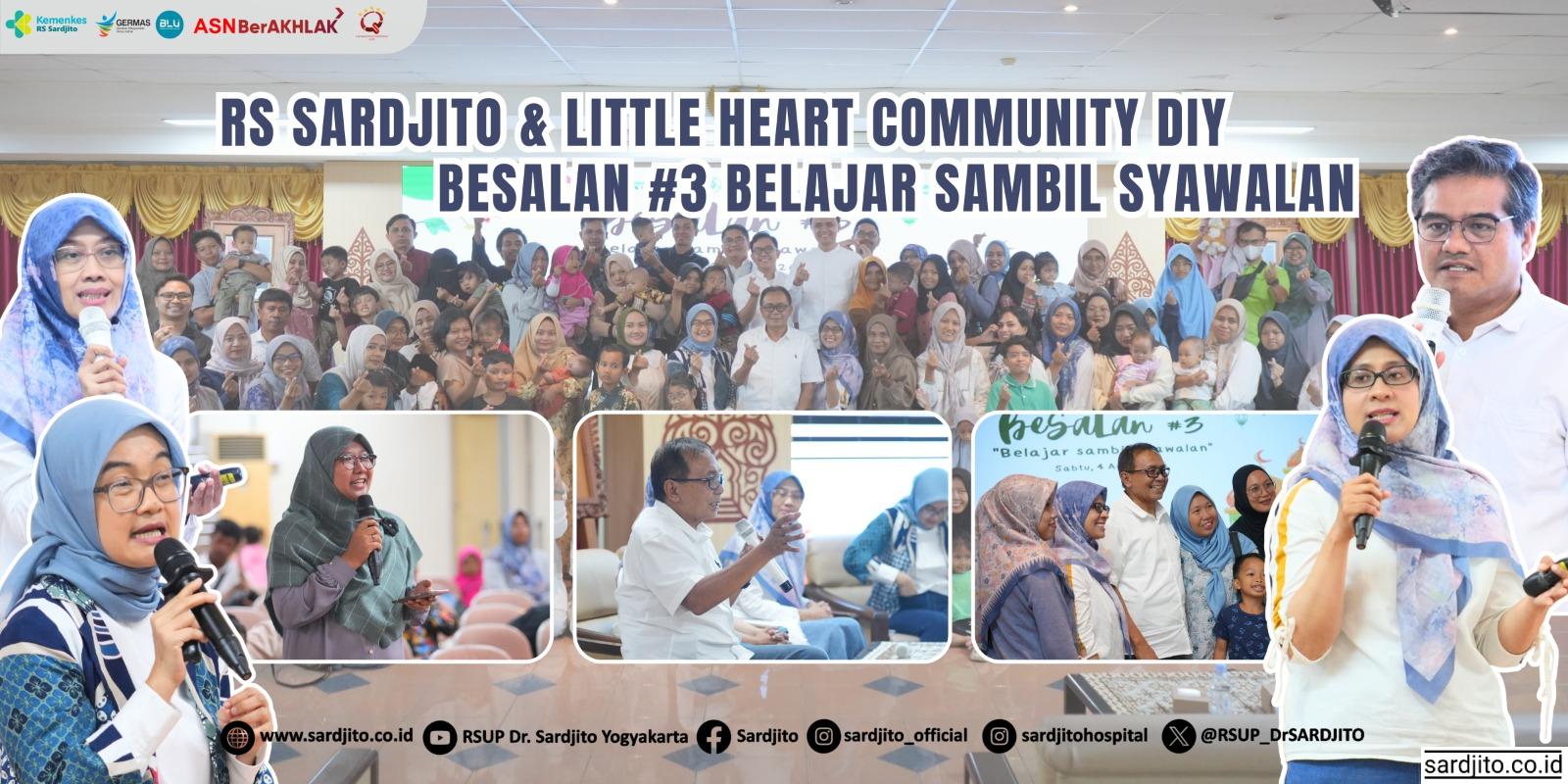 RS SARDJITO &amp; LITTLE HEART COMMUNITY DIY BESALAN #3 BELAJAR SAMBIL SYAWALAN