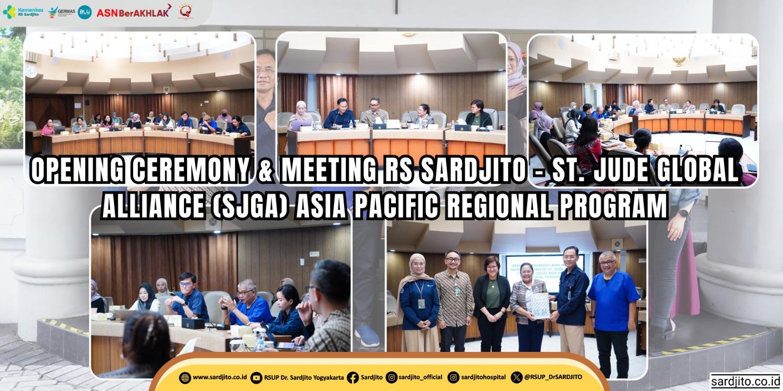 OPENING CEREMONY &amp; MEETING RS SARDJITO-ST. JUDE GLOBAL ALLIANCE (SJGA) ASIA PACIFIC REGIONAL PROGRAM
