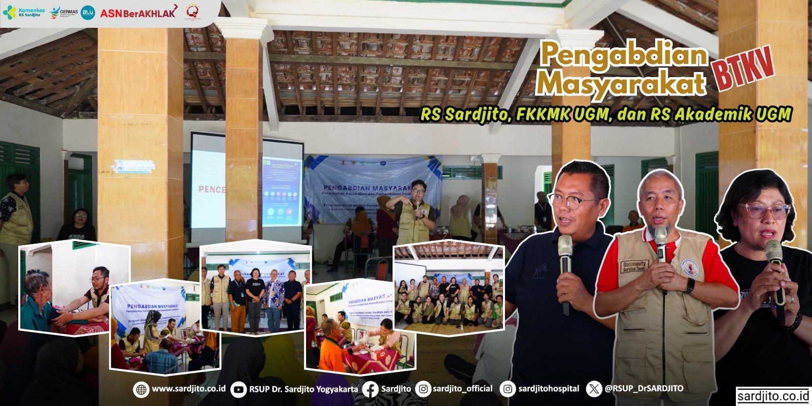 PENGABDIAN MASYARAKAT BTKV RS SARDJITO, FKKMK UGM, DAN RS AKADEMIK UGM