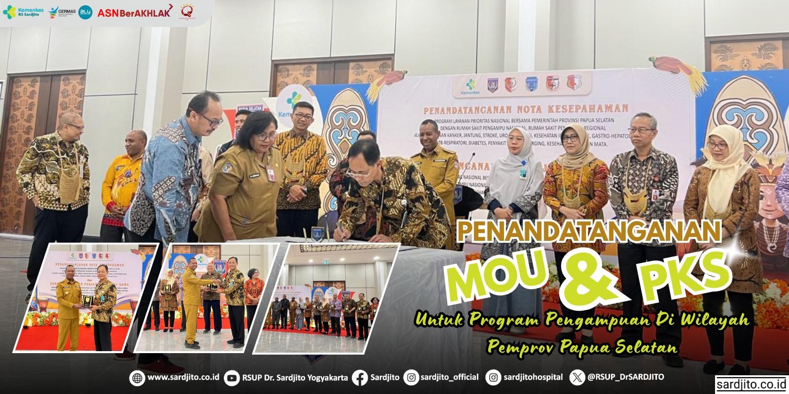 PENANDATANGANAN MOU DAN PKS PROGRAM PENGAMPUAN PEMPROV PAPUA SELATAN